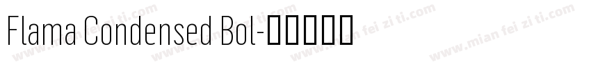 Flama Condensed Bol字体转换